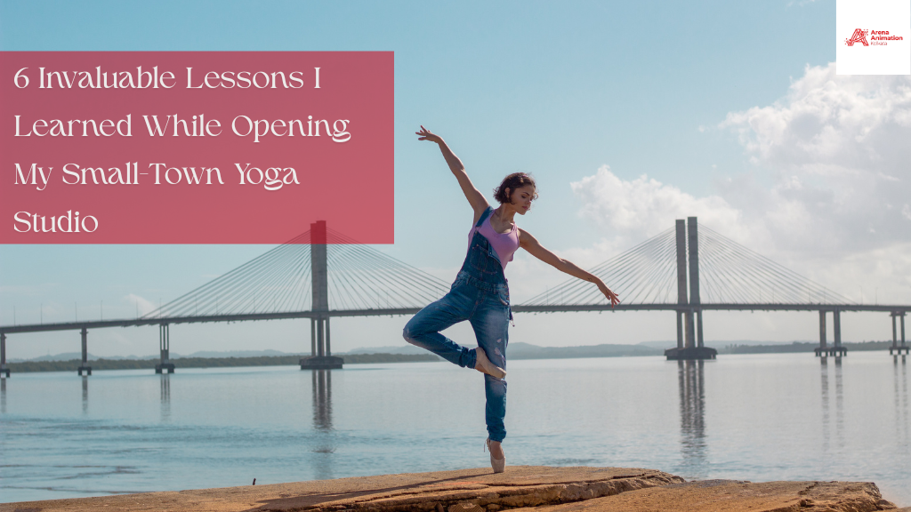 6 Invaluable Lessons I Learned While Opening My Small-Town Yoga Studio