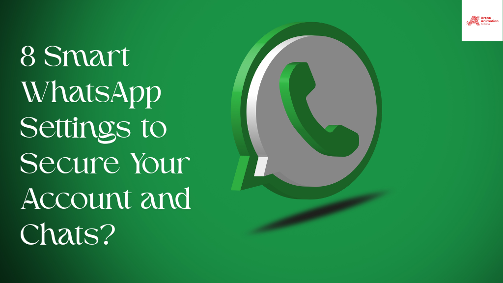 8 Smart WhatsApp Settings to Secure Your Account and Chats?
